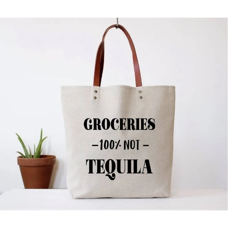 Bag For Luxury Lovers Fun Club Groceries - 100% Not Tequila Canvas Tote Bag | Vegan Leather Handles