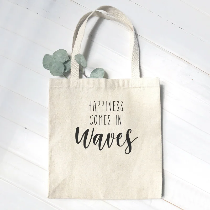 Evening Events Happiness Comes in Waves - Canvas Tote Bag