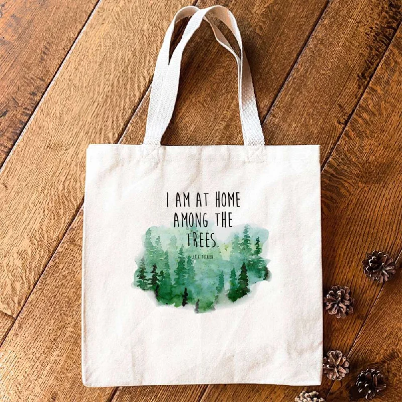 Edgy Bags For Bold And Daring Fashionistas I am at Home Among the Trees - Canvas Tote Bag