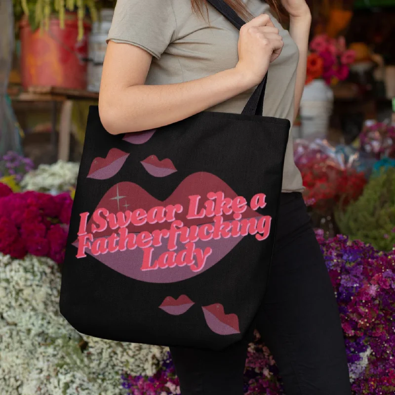 Durable And Cheap Bags I Swear Like a Fatherf💋cking Lady Tote Bag in Black | 18" x 18"