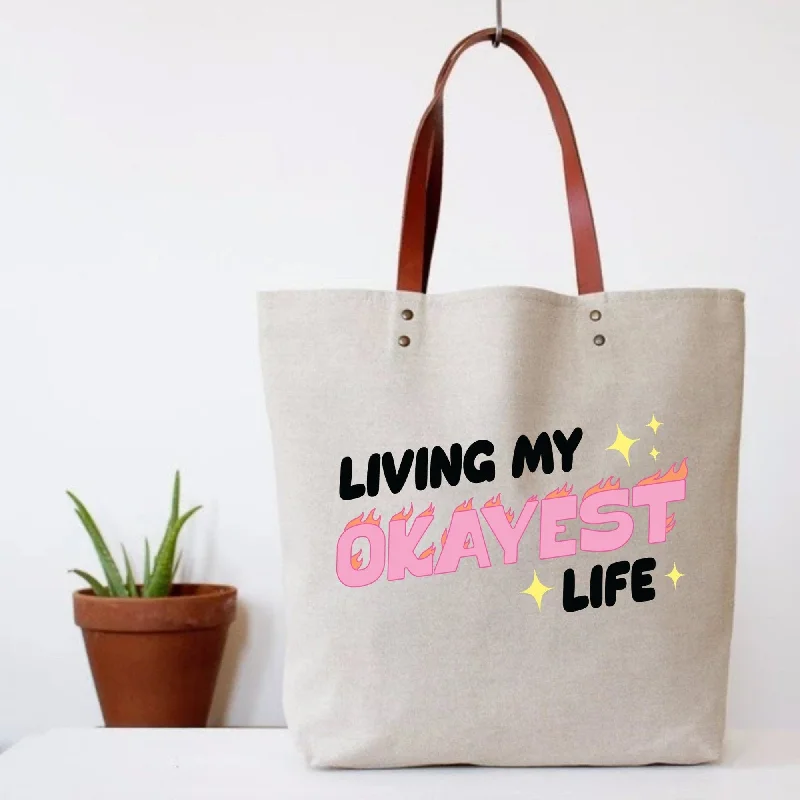 Customizable Bags For Personalized Style Fun Club Living My Okayest Life Tote Bag | Vegan Leather Handles