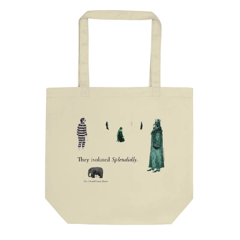 Eco-Friendly Bags With Promotions They Isolated Splendidly Tote Bag