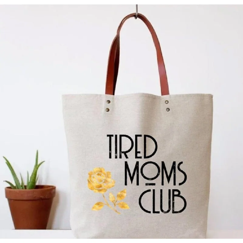 Clearance Bags For Budget Shoppers Fun Club Tired Moms Club Canvas Tote Bag | Vegan Leather Handles