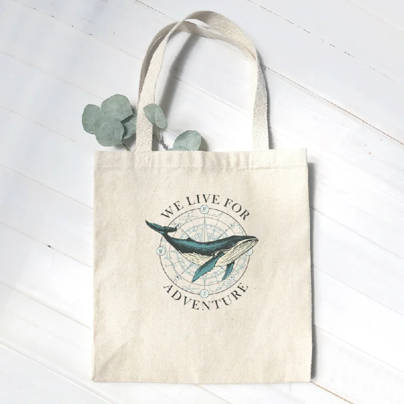 Designer Bags For Luxury Collectors We Live for Adventure - Canvas Tote Bag